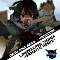 LoreKeeper Zinnia (Sanaito Remix)