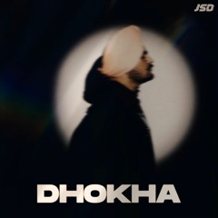 Dhokha - Sidhu Moose Wala (Prod. by JSD Music)