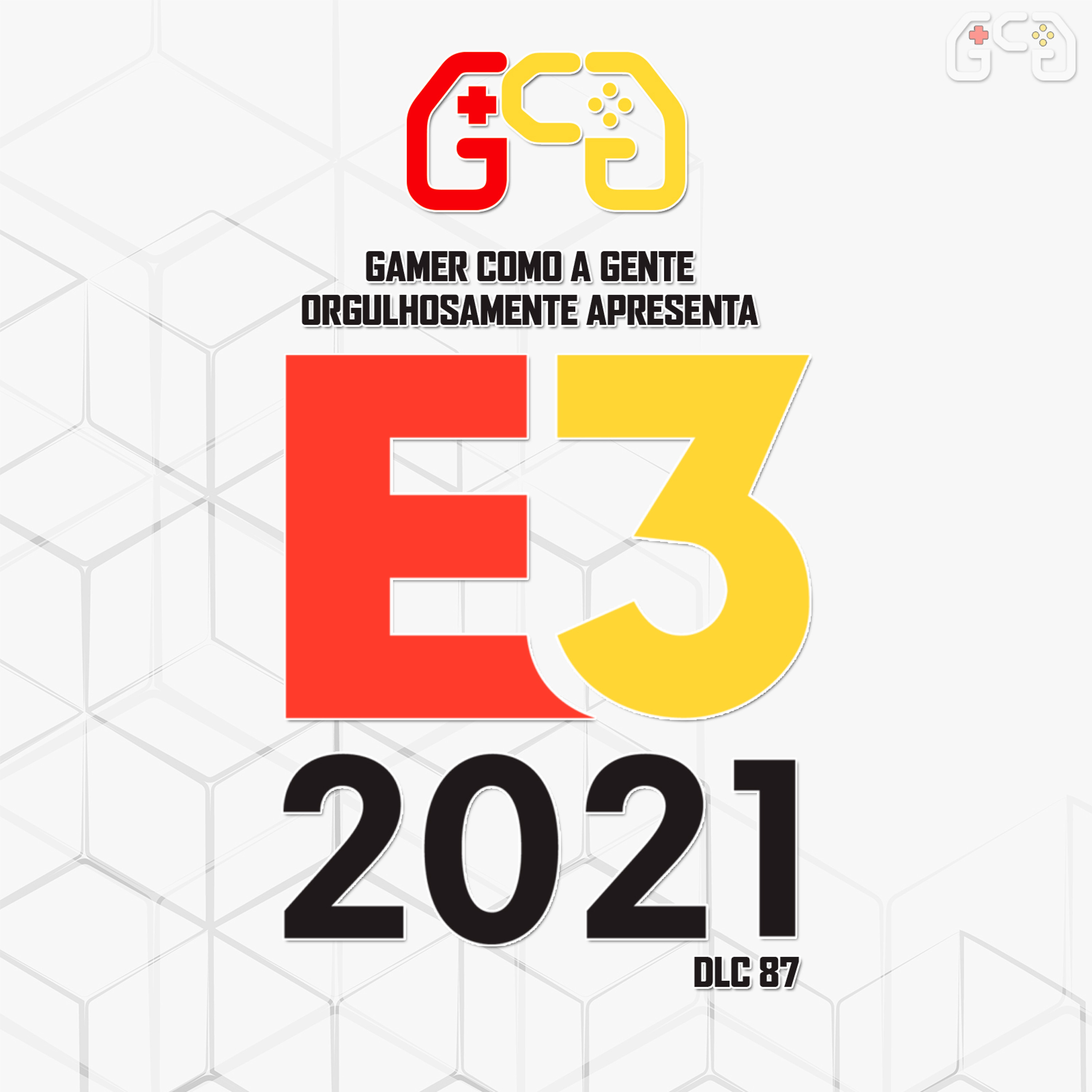 Gamer Como A Gente > > > Podcasts