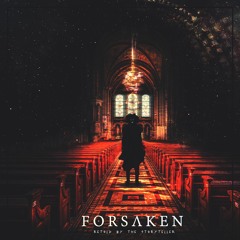 Savant - Forsaken [Retold by The Storyteller]