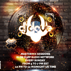 DJ Dove Mastermix Sessions #269 on D3EP Radio Network 04/06/2025