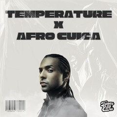 Temperature X Afro Cuica (TunesByEzra Mashup)