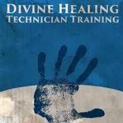 Session 3 | Divine Healing Technician Training 2020