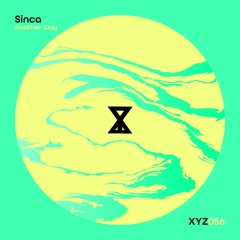 Sinca - Another Way EP [When We Dip XYZ]