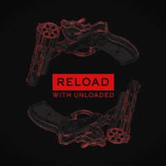 RELOAD WITH UNLOADED MASHUP PACK VOL 1