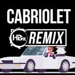 Cabriolet Hbz Remix