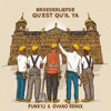Qu’est Qu’il Ya(FunkyJ & Ovano Remix)