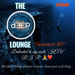 The D3EP Lounge "Session 80"