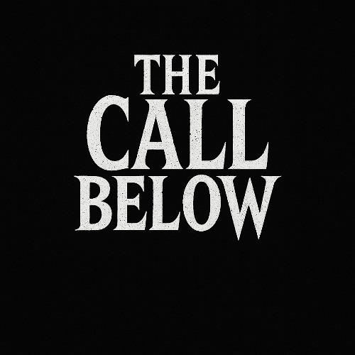 The Call Below