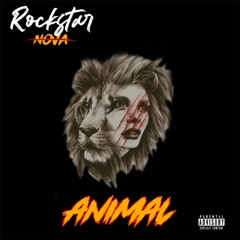 Rockstar Nova - Animal