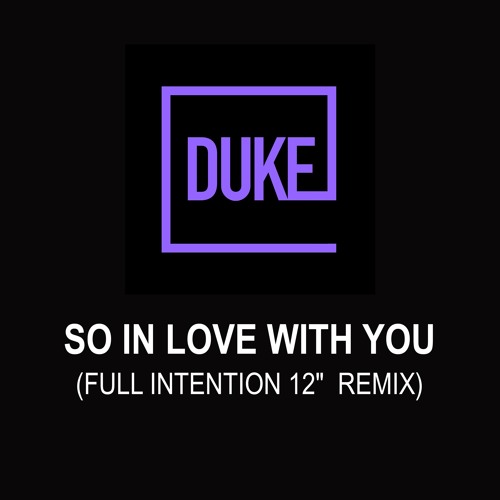 So In Love With You (Full Intention 12" Remix)