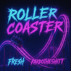 Roller Coaster w/ Freshjoak Prod by @SSTheplug