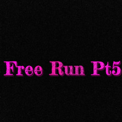 Zalonni Tezz- Free Run Pt.5
