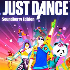 Just Dance - Soundberry Edtion