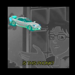 Is This Phonk?