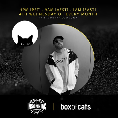 Box Of Cats Radio - Episode 34 feat. Lowdown