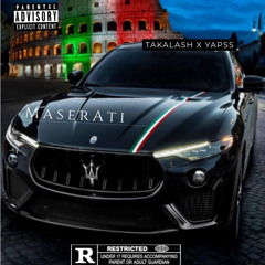 takalash x yapss-Maserati