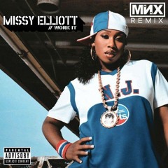Missy Elliott - Work It (MNX Remix)