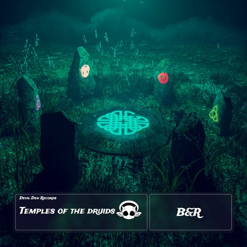 B&R - The Temple Of The Druids