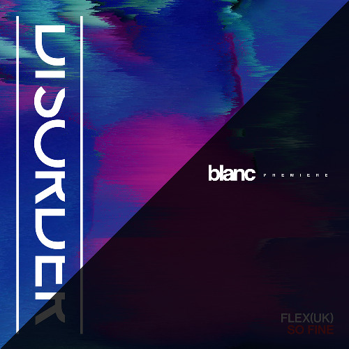 Premiere: Flex (UK) - So Fine