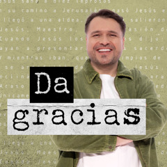 ¡Da gracias! - Henry Pabón
