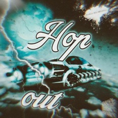 Hop Out (Ft. Amiery) (Prod. IamTash)