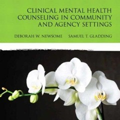 Read Online  Clinical Mental Health Counseling in Community and Agency Settings (4th Edition)