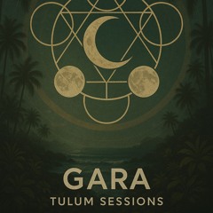 Tulum Sessions
