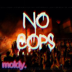 no cops