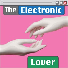 BAMPFA Presents: The Electronic Lover Ep.2: So Long, Quiet Lady