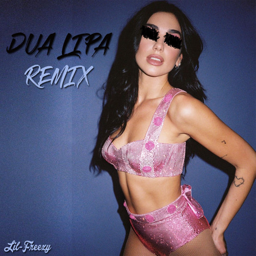 Stream Dua Lipa Remix Feat Jack Harlow By Lil Freezy Listen