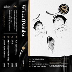 Tsugi Premiere : White Mamba - Put Some Cream