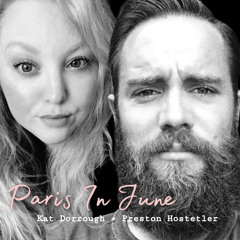 Paris In June | Kat Dorrough + Preston Hostetler cover