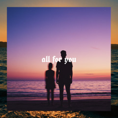 All For You (Ft. P.S.)