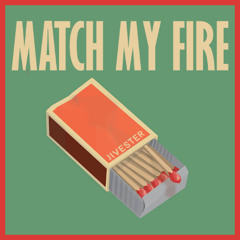 Match My Fire