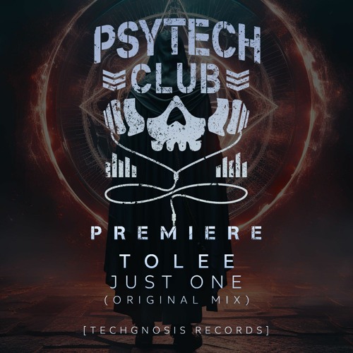 PREMIERE: TOLEE - Just One (Original Mix) [Techgnosis Records]