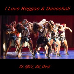 DJ Sid - Reggae & Dancehall