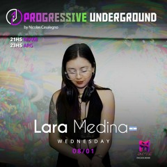 08/01/2025 - Lara Medina - Progressive Underground