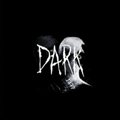 DARK