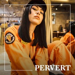 #PervertMixtape x sadgal