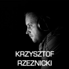 Krzysztof Rzeznicki - 5 new tracks, March 19, 2024