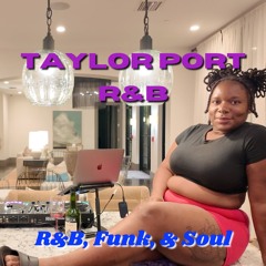 TAYLOR PORT AND R&B Set | Smooth Grooves & Funky Vibes | DJ Pynk Honey