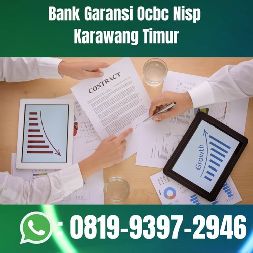 Bank Garansi Ocbc Nisp Karawang Timur SEHARI JADI, 081993972946