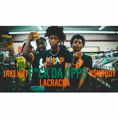 KShordy Ft.JakeJhit La Cracka - Fuck Da Opps