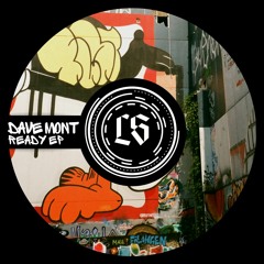 01 Dave Mont - Ready (Original Mix) [LMNTAL Street]