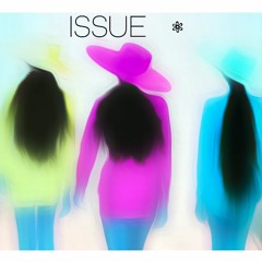 Issue (K-Pop Submission for IVE & NMIXX)