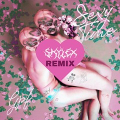 GPF - Sexy Time (Skylex Remix)