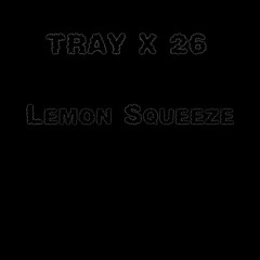 Bagchaser_tray X 26rcket “Lemon Squeeze”