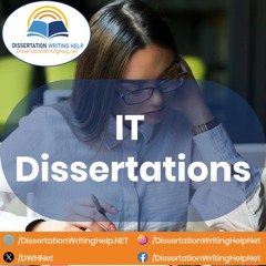 IT Dissertations | dissertationwritinghelp.net