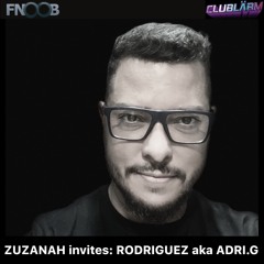 ZUZANAH invites: RODRIGUEZ aka ADRI.G